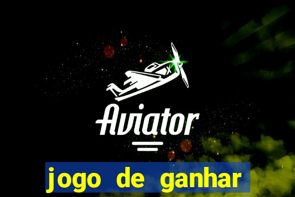 jogo de ganhar dinheiro de verdade sem depositar